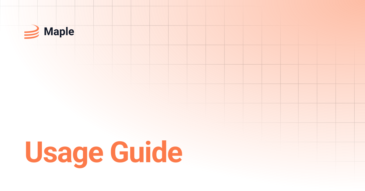 Usage Guide | Maple