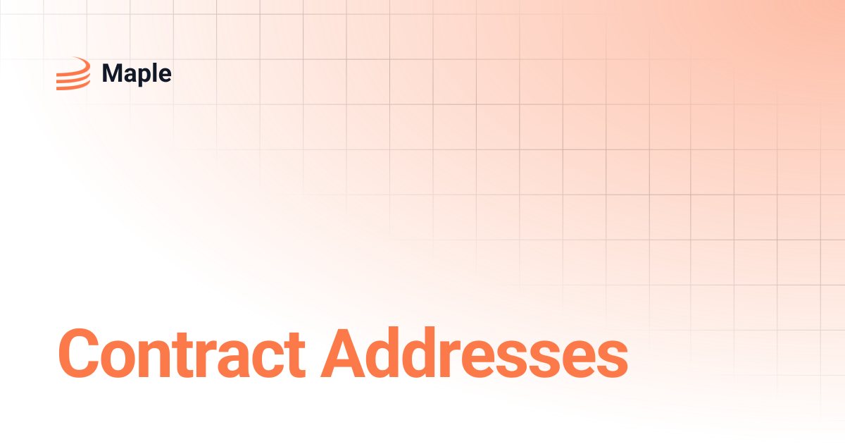 Smart Contract Addresses | Maple